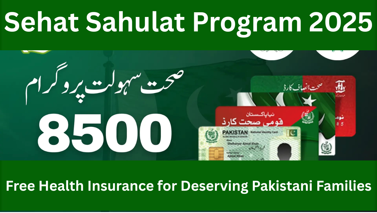 Read more about the article Sehat Sahulat Program 2025 – Free Health Insurance for Deserving Pakistani Families