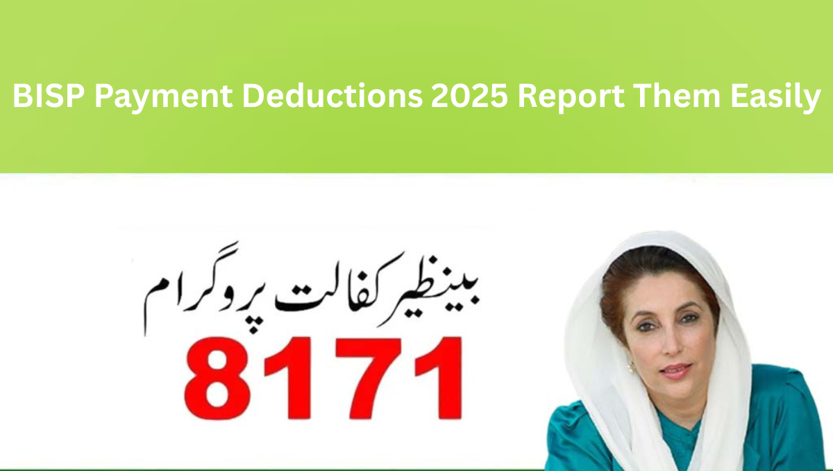 Read more about the article BISP Payment Deductions 2025 Report Them Easily